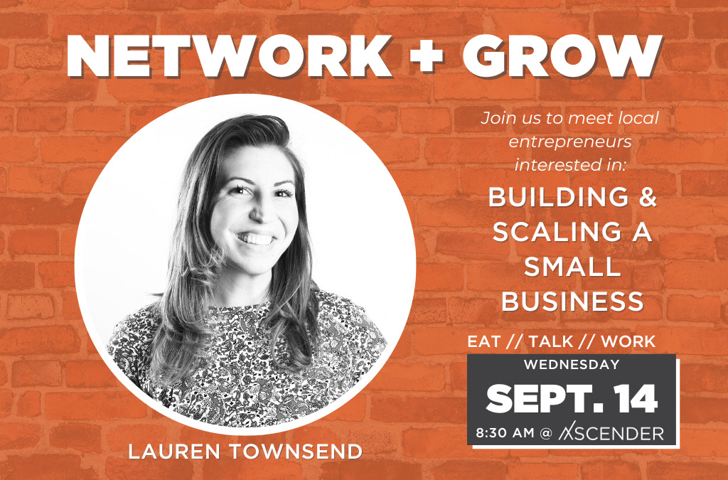 Network + Grow - Sales & Scale
